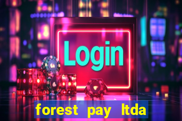 forest pay ltda plataforma de jogos